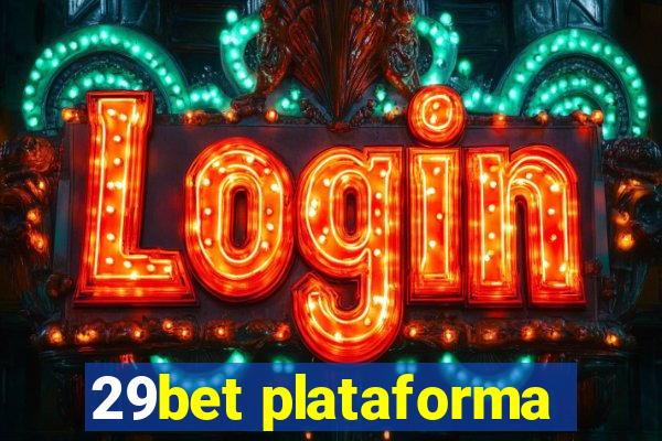 29bet plataforma